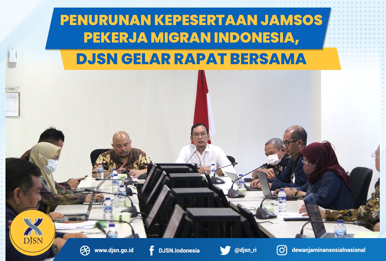 Penurunan Kepesertaan Jamsos Pekerja Migran Indonesia, DJSN Gelar Rapat Bersama